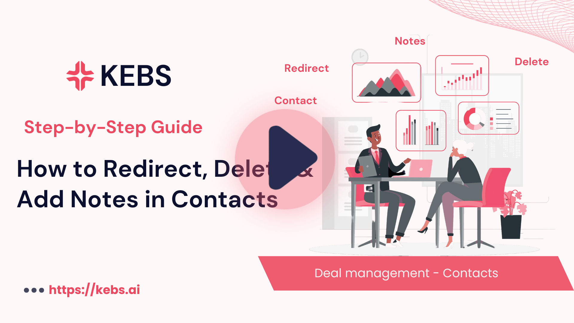 How to Redirect, Delete & Add Notes in Contacts