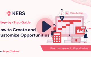 How to Create and Customize Opportunities in