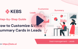How to Customize &View Summary Cards in Leads