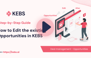 How to Edit the existing Opportunities in KEBS