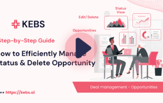 How to Efficiently Manage Status & Delete Opportunity